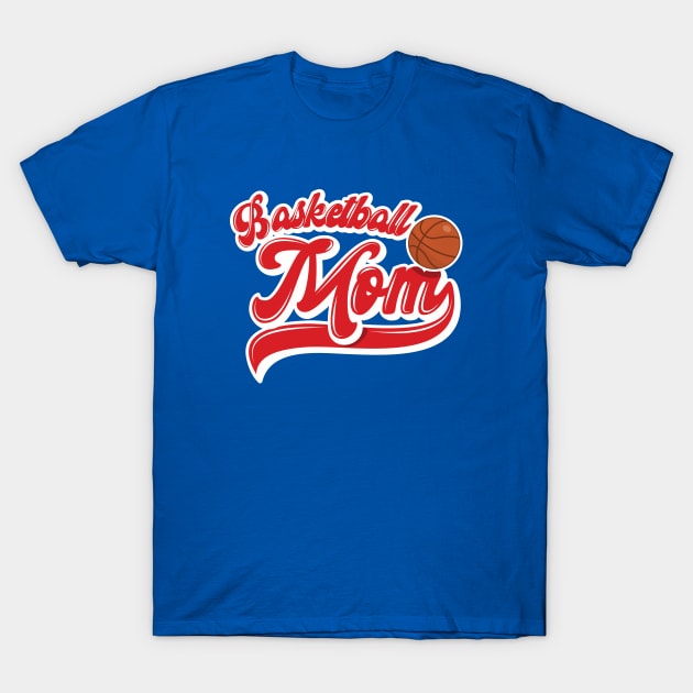 Basketball Mom T-Shirt by Hixon House